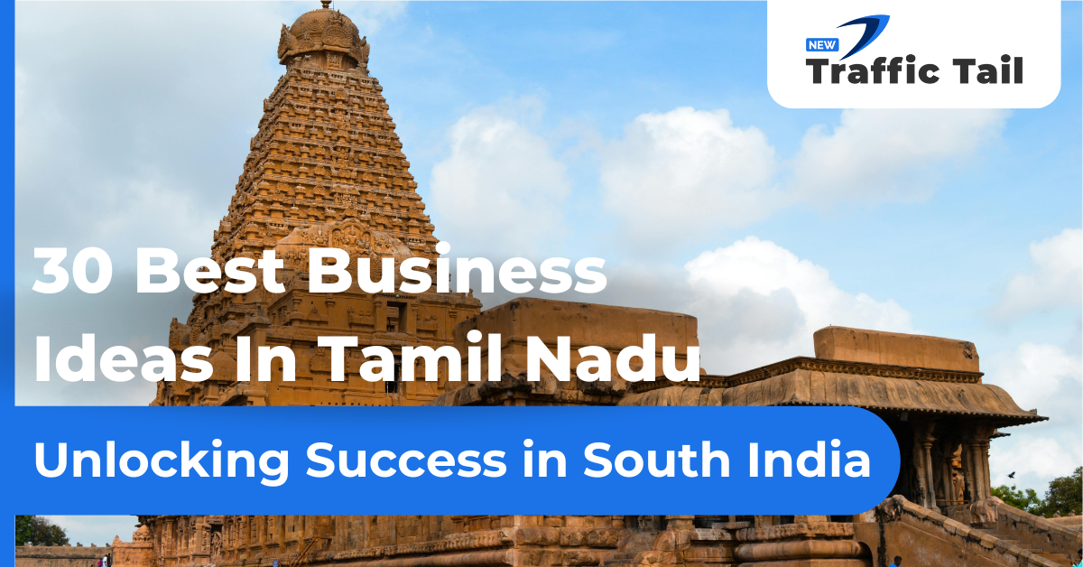 Business Ideas In Tamil Nadu