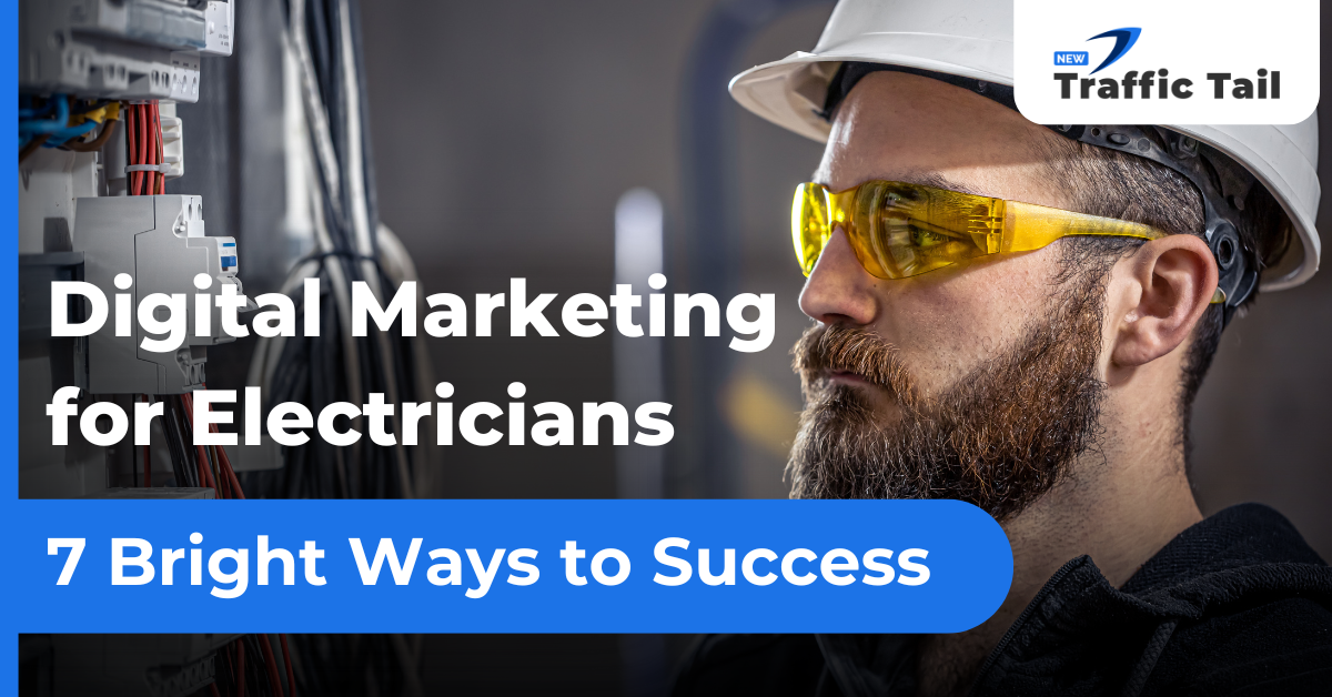 Digital Marketing for Electricians 7 Bright Ways to Success