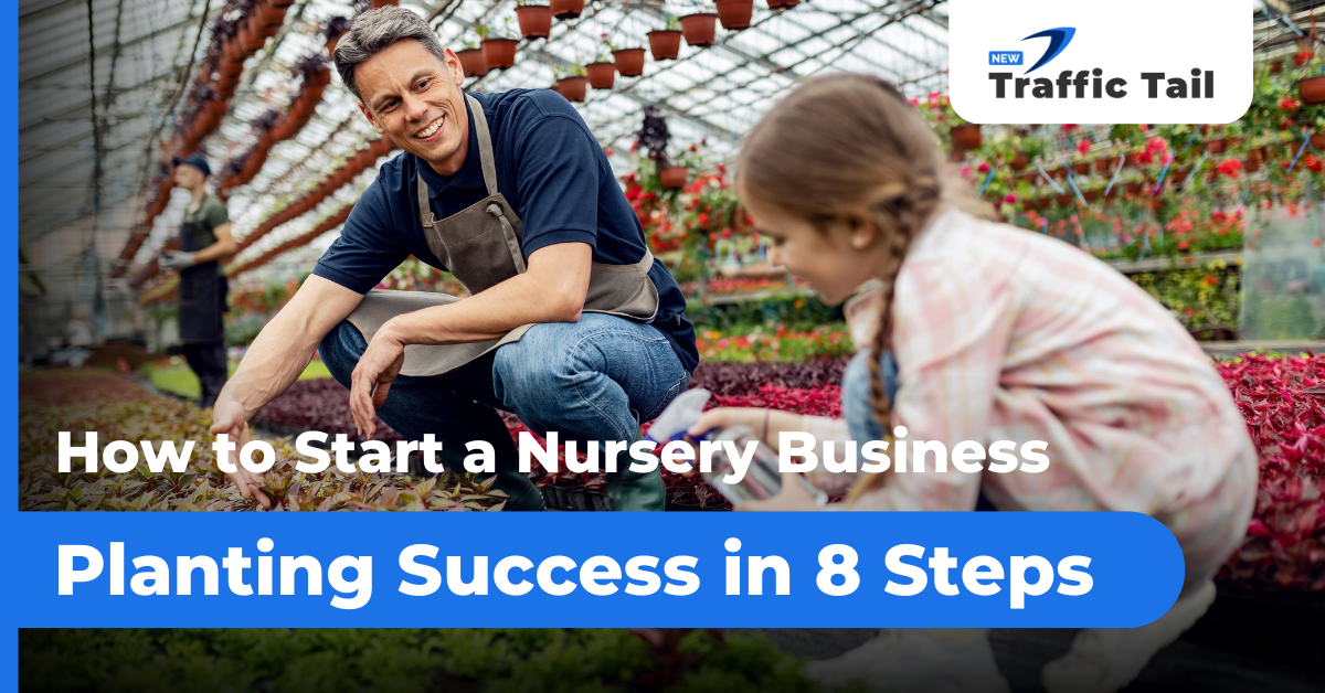 how to start a nursery business