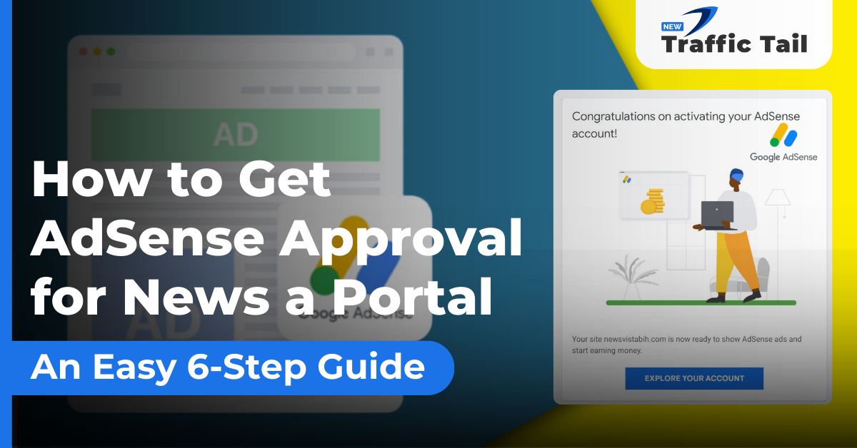 Get AdSense Approval for News a Portal