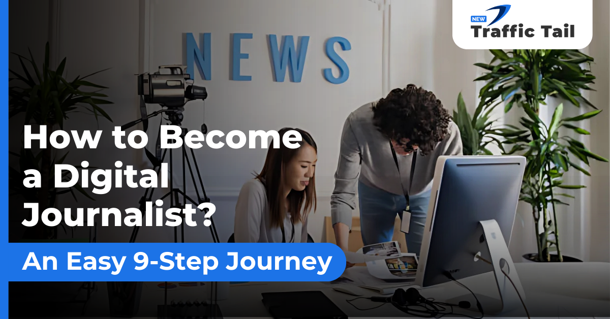 How to Become a Digital Journalist