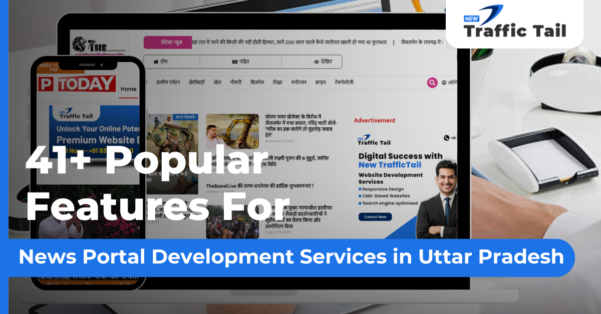 Popular Features For News Portal Development Services in Uttar Pradesh