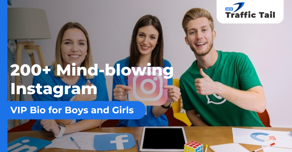 Instagram VIP Bio For Boys And Girls