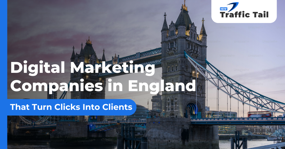 Digital Marketing Companies in England