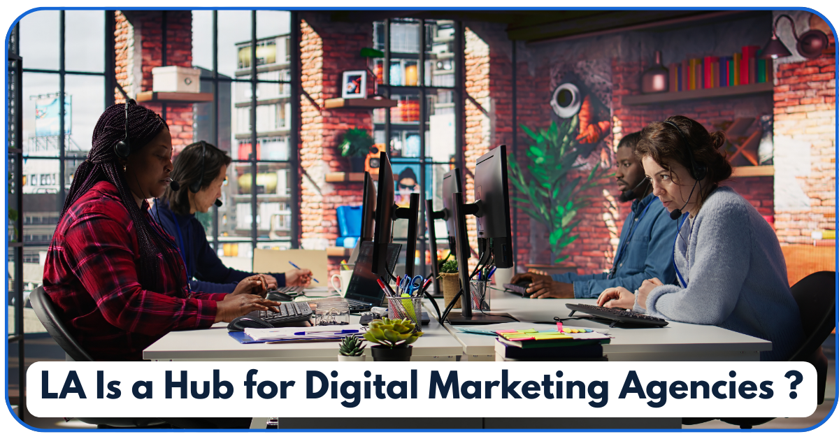 Digital Marketing Companies in California LA