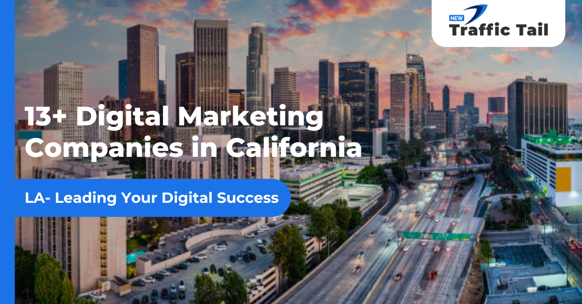 Digital Marketing Companies in California LA