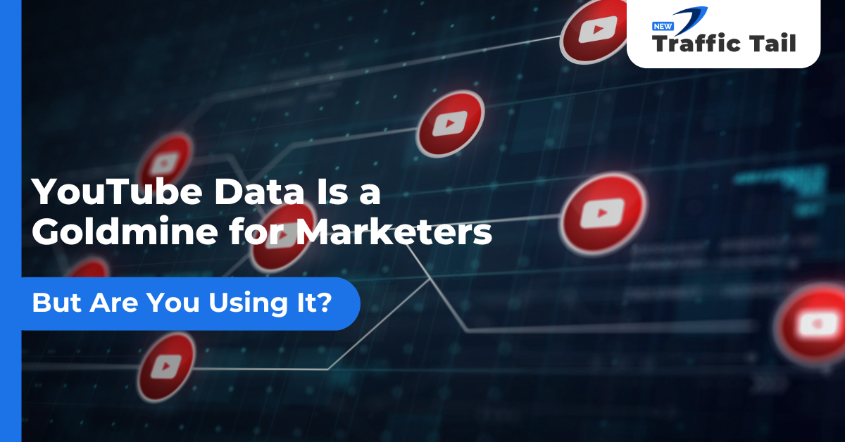 YouTube Data Is a Goldmine for Marketers
